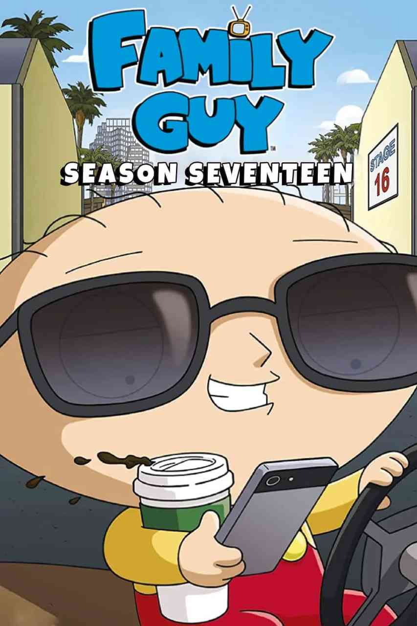 恶搞之家 第十七季《恶搞之家 第十七季》免费在线播放｜美国经典喜剧动画系列