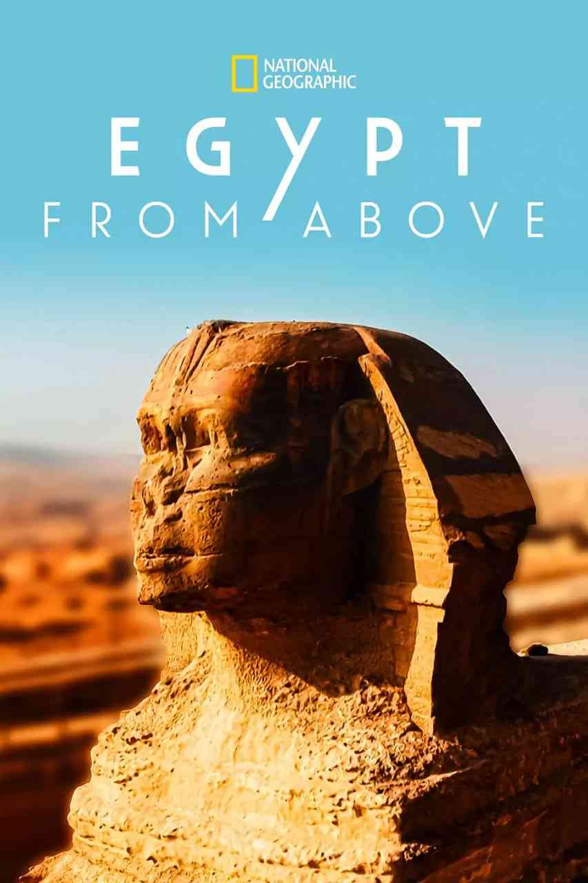 《空中看埃及》免费在线播放｜纪录片·英国,美国
