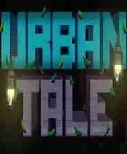 《Urban Tale》免安装｜成长冒险｜角色扮演