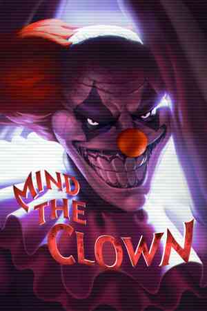 《Mind the Clown》官方版》免费下载|动作游戏·恐怖·独立·生存恐怖