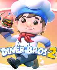 《餐厅兄弟2》官方版》免费下载|模拟经营·卡通·合作·街机·烹饪