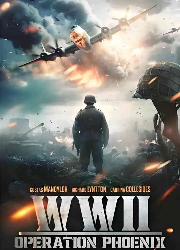 《二战：凤凰行动》免费高清无广告在线播放|剧情,战争·美国·2024