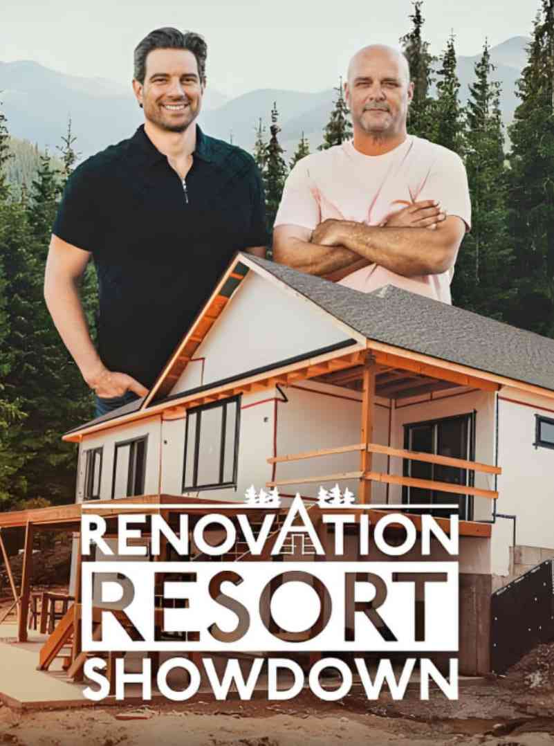 《翻新度假村 第二季》免费高清无广告在线播放|真人秀·加拿大·2025