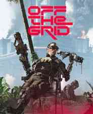 《Off The Grid》官方版》免费下载|射击游戏·赛博朋克·玩家对战·大逃杀·第三人称射击