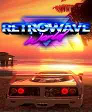 《Retrowave World》免安装中文版》免费下载|赛车游戏·竞速·街机·冒险