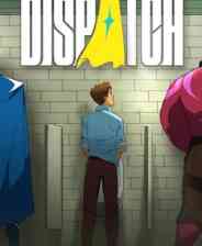 《Dispatch》电脑版》免费下载|冒险游戏·互动电影·动漫