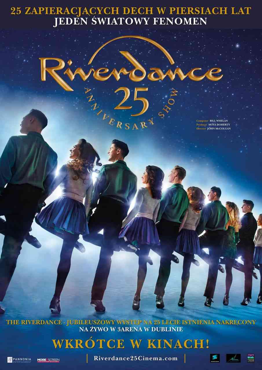 《大河之舞25周年纪念演出》免费高清无广告在线播放|家庭·英国·2019