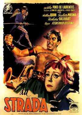 《大路》免费高清无广告在线播放|剧情·意大利·1954