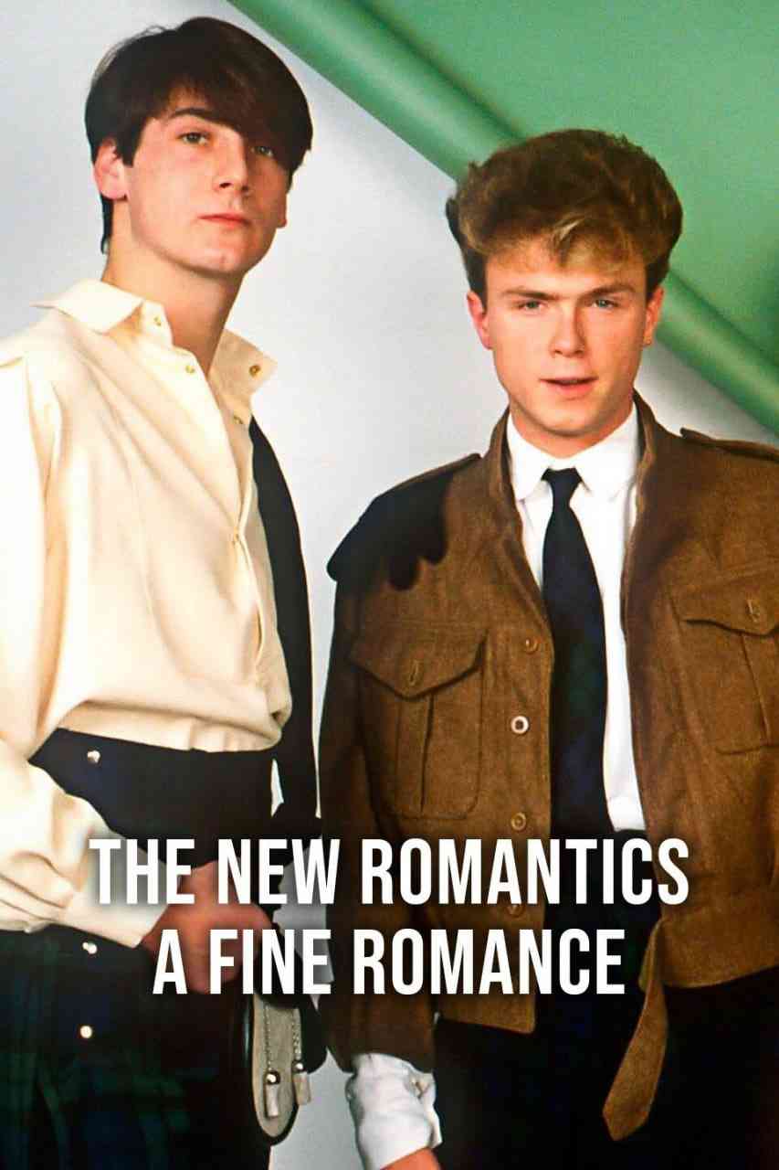 《新浪漫主义：美好浪漫》免费高清无广告在线播放|记录·英国·2001