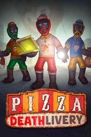 《Pizza Deathlivery》官方版》免费下载|动作游戏·恐怖·合作·欢乐·探索