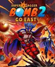 《Super Jagger Bomb 2: Go East》免安装汉化版》免费下载|动作游戏·独立·复古·街机·休闲