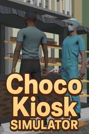 《Choco Kiosk Simulator》免安装中文版》免费下载|模拟经营·沙盒·生活模拟·黑色幽默·资本主义