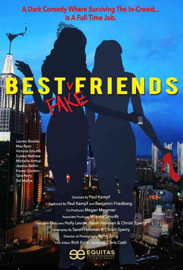 《Best Fake Friends》最新免费高清电影无广告在线播放|剧情·美国·2016