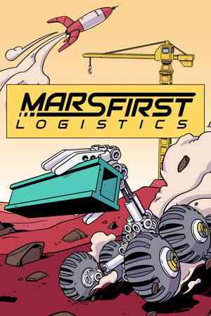 《火星第一物流》官方版》游戏免费下载|模拟经营·沙盒·解谜·合作·建造