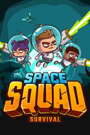 《Space Squad Survival》demo》游戏免费下载|动作游戏·科幻·基地建设·探索