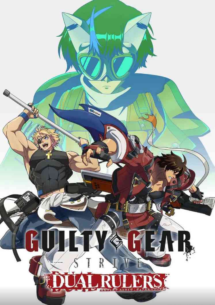 《罪恶装备 奋战: 两位裁决者》全集免费高清动漫无广告在线播放|动画·日本·2025  第1张