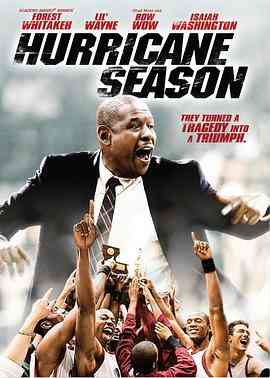 《飓风季节》最新免费高清电影无广告在线播放|剧情,运动,励志·美国·2009  第1张