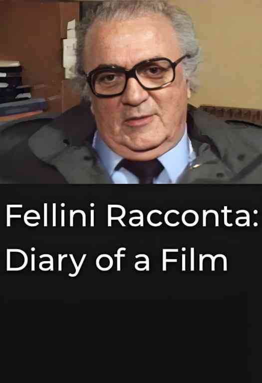 《费里尼·拉康塔：电影日记》最新免费高清电影无广告在线播放|纪录片·意大利·1983  第1张