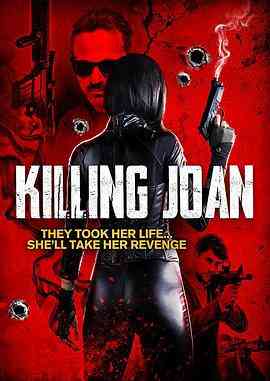 《杀死琼》最新免费高清电影无广告在线播放|动作·美国·2018  第1张