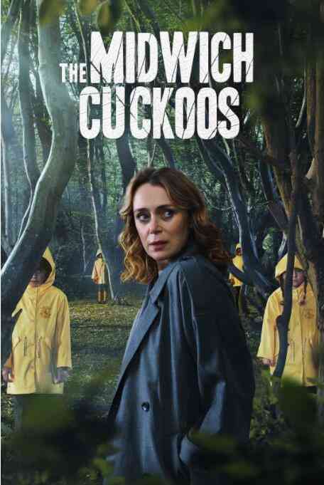 《米德威奇布谷鸟》全集免费高清电视剧无广告在线播放|科幻,欧美·英国·2022  第1张