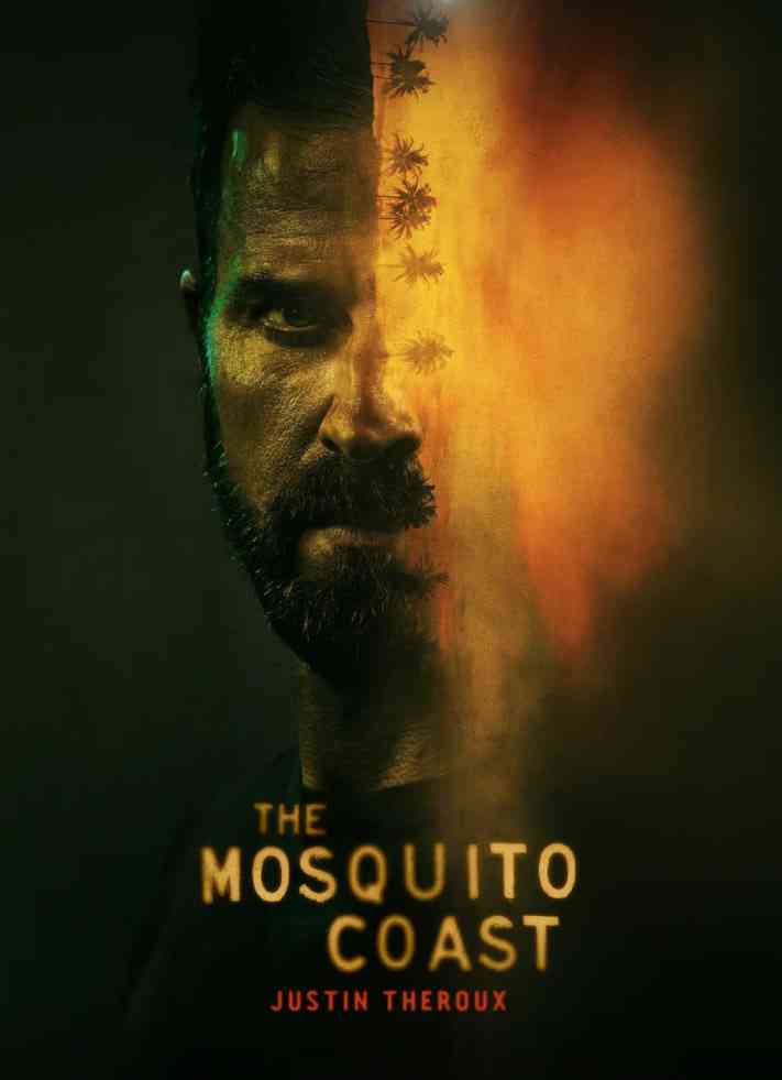 《蚊子海岸 第一季》全集免费高清电视剧无广告在线播放|剧情 ,惊悚 ,冒险·美国·2021  第1张