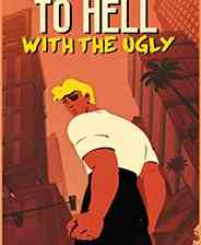 《让丑陋见鬼去吧》英文免安装版》游戏免费下载|冒险游戏·解谜·悬疑  第1张