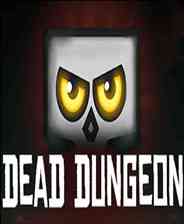 《死亡地下城》英文免安装版》游戏免费下载|动作游戏·血腥·欢乐·硬核·闯关  第1张