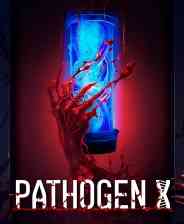 《PATHOGEN X》Demo试玩版》游戏免费下载|动作游戏·恐怖·生存·丧尸·探险  第1张
