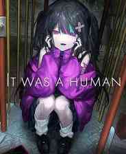 《It was a human.》免安装英文版》游戏免费下载|角色扮演·科幻·恐怖·血腥·像素图形  第1张