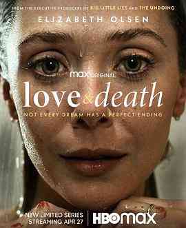 《爱与死亡》全集免费高清电视剧无广告在线播放|剧情,悬疑,惊悚,传记,犯罪·美国·2023  第1张