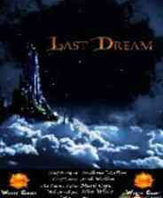 《最后的梦想》 英文硬盘版》游戏免费下载|角色扮演·魔幻·探险  第1张
