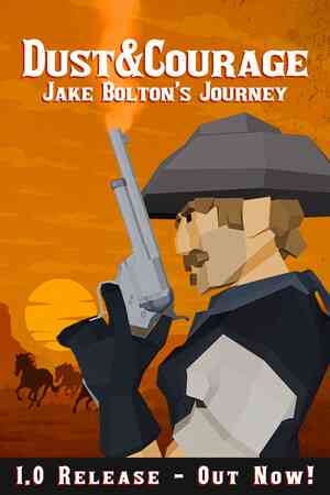 《灰尘与勇气：杰克·博尔顿的旅程》免安装版》游戏免费下载|角色扮演·奇幻·欢乐·独立·西部  第1张