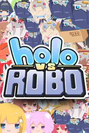 《Holo vs Robo》官方版》游戏免费下载|策略游戏·科幻·塔防·独立·线性  第1张