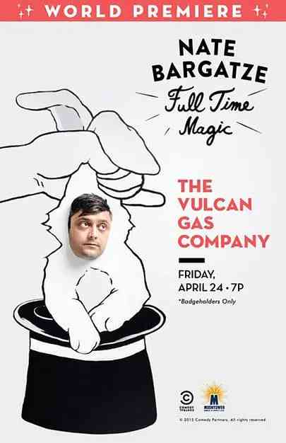 《Nate Bargatze: Full Time Magic》最新免费高清电影无广告在线播放|喜剧·美国·2015  第1张