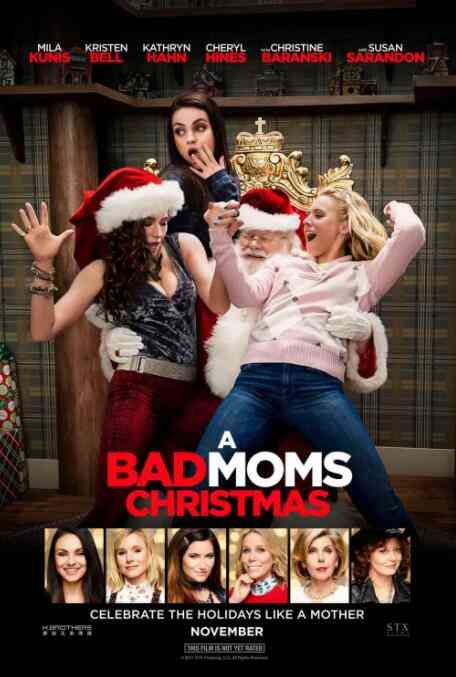 《坏妈妈的圣诞节》最新免费高清电影无广告在线播放|喜剧·美国 / 中国大陆·2017  第1张