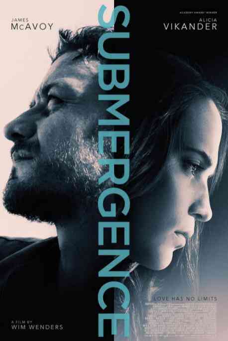 《淹没》最新免费高清电影无广告在线播放|淹没 Submergence,爱情,JamesMcAvoy,美国,剧情,2017  第1张
