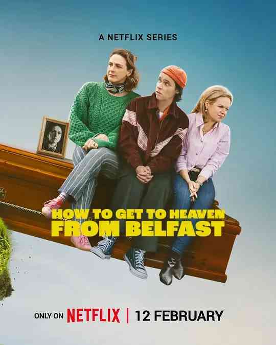 《贝尔法斯特天堂路》全集免费高清电视剧无广告在线播放|喜剧,惊悚·爱尔兰·2026