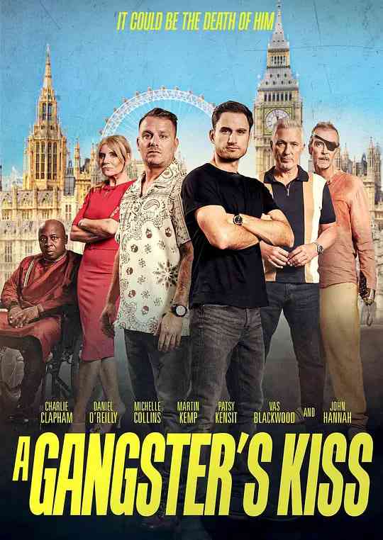 《匪徒之吻》最新免费高清电影无广告在线播放|喜剧,犯罪·英国·2024  第1张